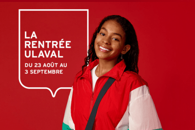 La rentrée ULaval - Du 23 août au 3 septembre 2021